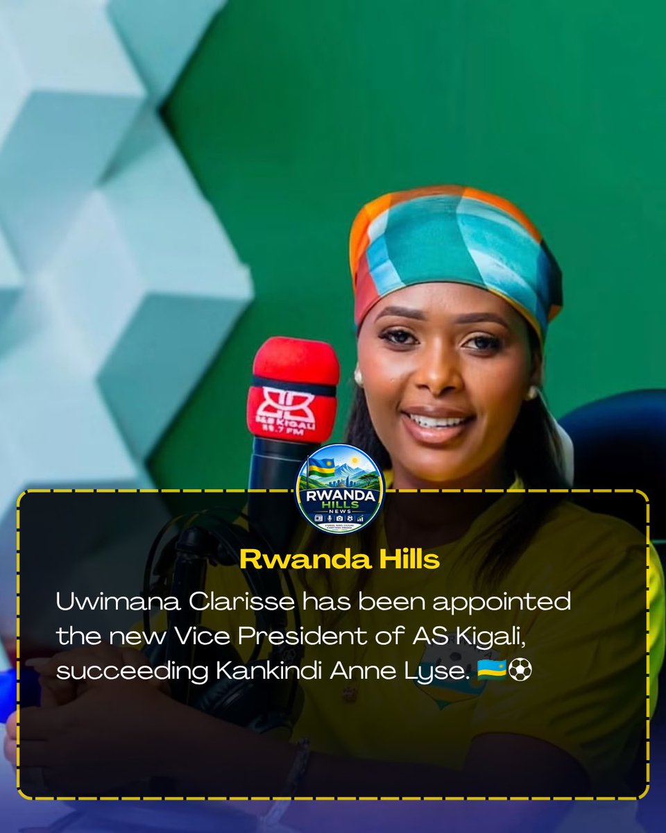 PeakStan1's tweet photo. 🔴| @uwimaclarisse has been appointed Vice President of AS Kigali, replacing Kankindi Anne Lyse, who recently resigned from the position.

A former top-flight player, sports journalist and member of FERWAFA’s Women’s Football Development Commission. ⚽🇷🇼
#rwanda #football https://t.co/SuivBvZa4g