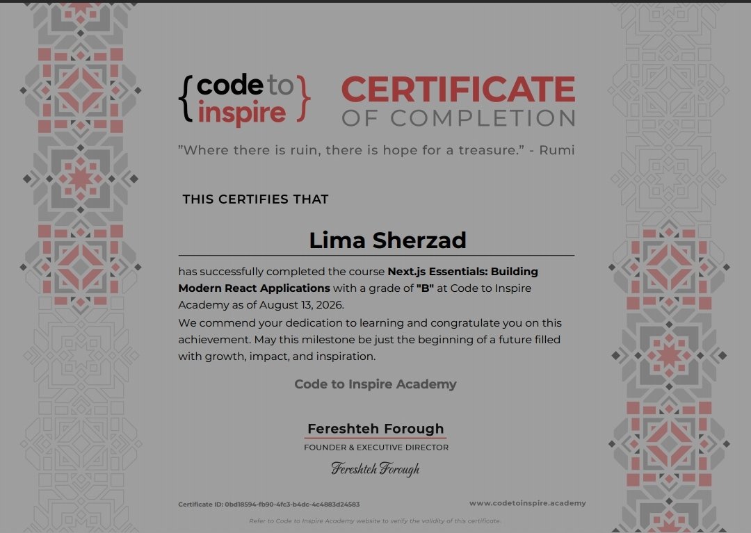 LimaSherzad's tweet photo. 🎓 Proud to announce that I have successfully completed my Next.js course at Code to Inspire (CTI)!

Grateful for this valuable learning journey and excited to take the next step in my software development journey. 🚀💻

@CodeToInspire 
@E_Ehrari 
@f_forough https://t.co/98ySY9fVGA