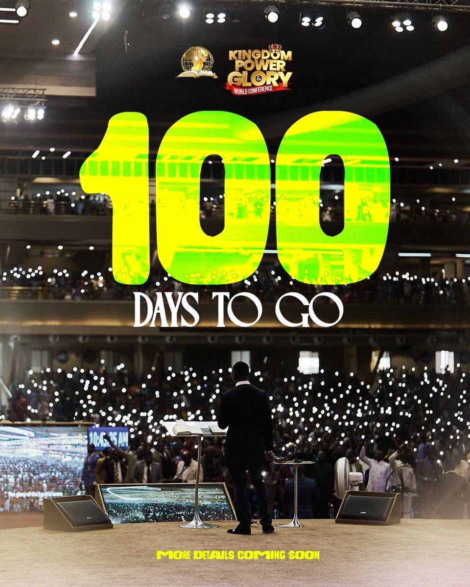 drpaulenenche's tweet photo. 100 DAYS TO GO! | KINGDOM POWER AND GLORY WORLD CONFERENCE 2026👑🔥

The countdown begins! ⏳🔥

In 100 days, Kings will gather to encounter the presence of the Most High at the KINGDOM POWER AND GLORY WORLD CONFERENCE 2026!

A season of KINGDOM POWER.
A revelation of GOD’S GLORY.
An encounter that will transform lives and shape destinies.

As the days draw closer, let the expectation rise! 🔥

“For the earth shall be filled with the knowledge of the glory of the LORD, as the waters cover the sea.” — Habakkuk 2:14

100 DAYS TO GO!

Spread the word.
JESUS IS LORD!👏🔥