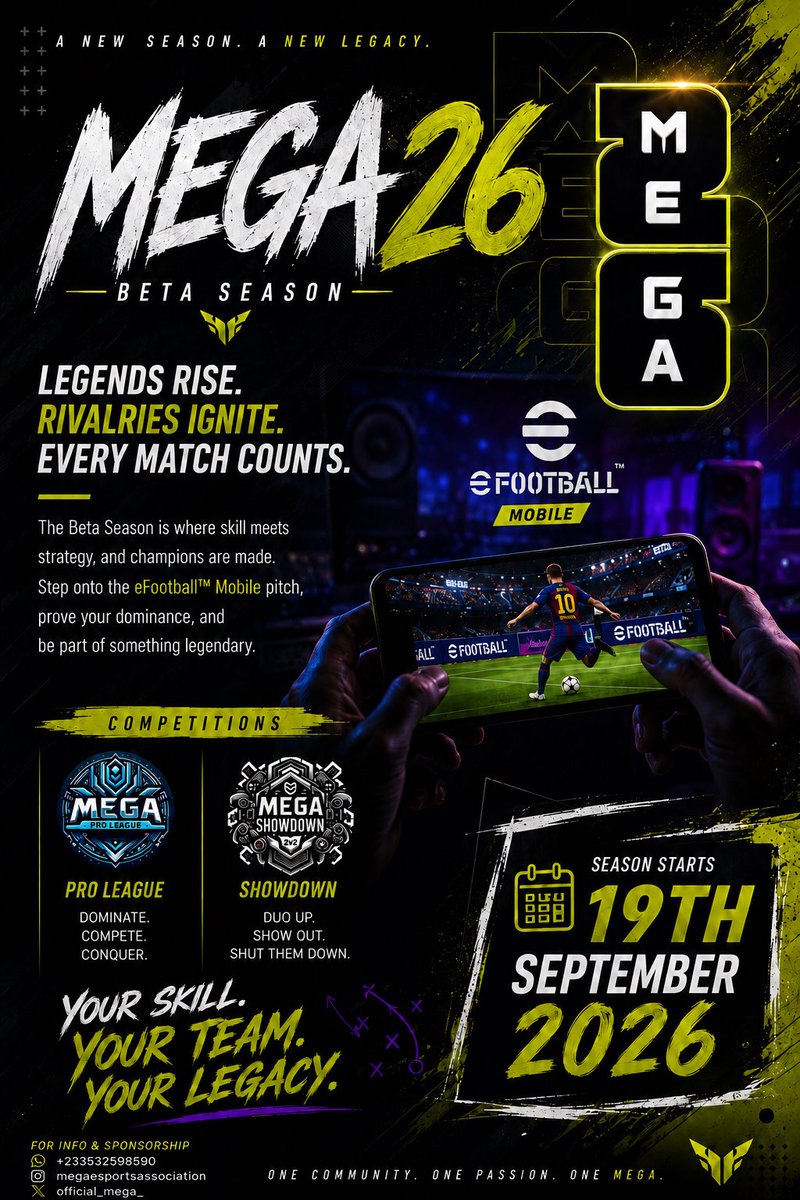 official_mega_'s tweet photo. 🔥 MEGA 26 BETA SEASON IS HERE! 🎮🏆

Legends rise. Rivalries ignite. Every match counts! ⚡

📅 Starts 19th September 2026

Ready to compete? Register now!

#MEGA26 #eFootballMobile #MEGAShowdown #efootball2027 https://t.co/MfWm1kMss2