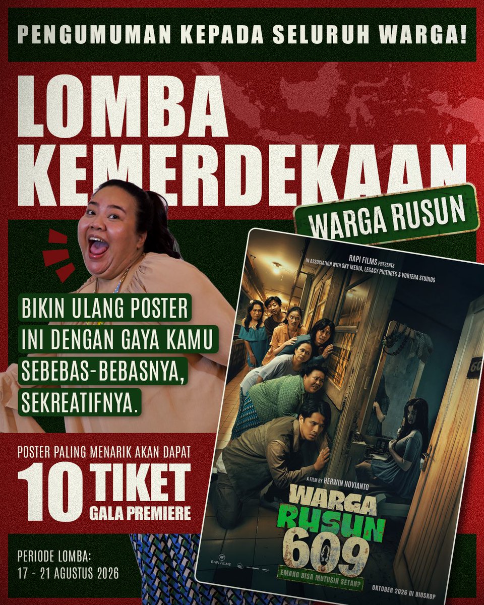RapiFilm's tweet photo. Yuk rayakan kemerdekaan ikut lomba re-create poster WARGA RUSUN 609! 🇮🇩😆

HADIAHNYA: 10 TIKET GALA PREMIERE!

Cara ikutannya:
1. Re-create poster Warga Rusun 609 dengan gaya ter-absurd kamu! (Posternya ada di slide sebelah)
1. Upload postermu lalu tag @RapiFilm pake hashtag #MerdekaBersamaWarga #WargaRusun609
2. Jangan lupa ajak temen kamu buat ikutan juga!

Gas re-create sekarang! Dengan gaya BEBAS SEBEBAS-BEBASNYA, SEKREATIF-KREATIFNYA! Mau kamu pose jadi hantu atau ngajak tetangga sebelah rumah... BOLEH! 🤣🙌🏼

🗓️ Periode Lomba: 17 - 21 Agustus 2026.