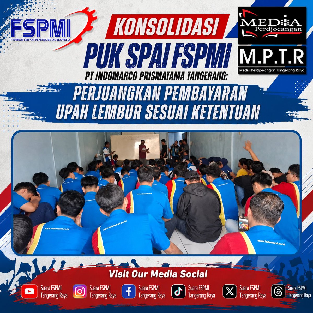mptr_official's tweet photo. Konsolidasi PC SPAI FSPMI Tangerang bersama PUK SPAI FSPMI PT Indomarco Prismatama Tangerang 1 &amp; 2 membahas persoalan upah lembur pekerja yang masuk pada hari libur nasional. https://t.co/WNUk7dZwOa