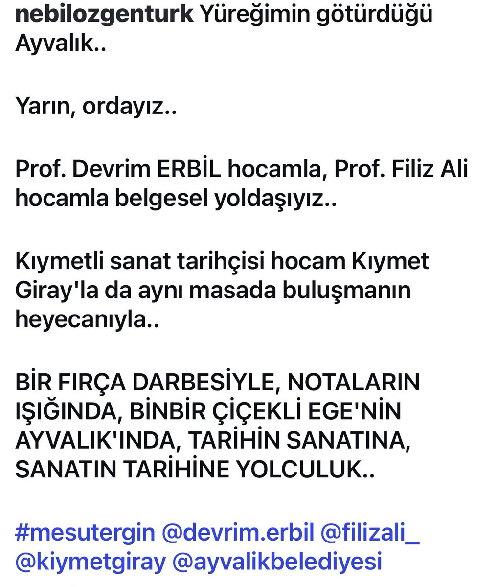 nebilozgenturk's tweet photo. Yüreğimin götürdüğü Ayvalık..
Yarın, ordayız..
Prof. Devrim ERBİL hocamla, Prof. Filiz Ali hocamla belgesel yoldaşıyız..
Kıymetli sanat tarihçisi hocam Kıymet Giray'la da aynı masada buluşmanın heyecanıyla..
#mesutergin #devrimerbil #filizali @AYVALIKBELEDIYE https://t.co/f46eq4WYII
