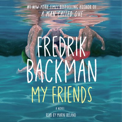 RobinLovesRead's tweet photo. Robin Loves Reading: AUDIOBOOK REVIEW - My Friends by Fredrik Backman 🌟🌟🌟🌟🌟 https://t.co/X39EiEdTg0 @Backmanland @AtriaBooks https://t.co/QdC7mhelWc