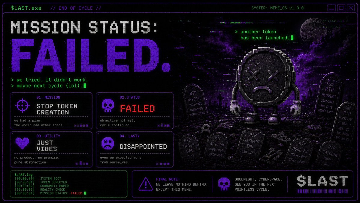 lastzone_now's tweet photo. The Afterlife Is Open.

Rip To The Tokens Nobody Understood.
Rip To The Tickers With No Reason.
Rip To The Dog With A Hat.
Rip To The Coin That Launched Because The Button Was There.

$LAST Keeps Records. https://t.co/EfvP8Twib1
