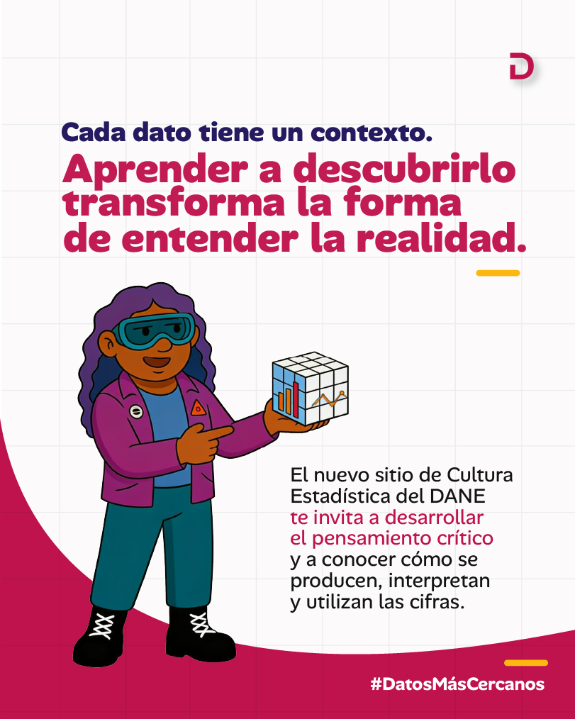 DANE_Colombia's tweet photo. 📊🔍En un mundo donde los datos están por todas partes, aprender a interpretarlos hace la diferencia.
 
El nuevo sitio de #CulturaEstadística del DANE te ayuda a desarrollar el pensamiento crítico para comprender las cifras, analizarlas y darles contexto.
 
🌐 Descúbrelo aquí: https://t.co/6BqdDOOQ2c 
 
#DatosMásCercanos