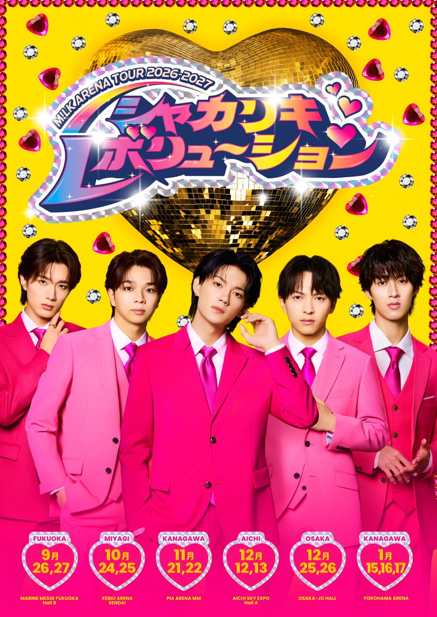 miilk_fanclub's tweet photo. M!LK ARENA TOUR 2026-2027
「シャカリキレボリューション」開催決定！

M!LK史上最大規模、約16万人を動員するアリーナツアー
M!LK ARENA TOUR 2026-2027「シャカリキレボリューション」の開催が決定しました！

会場でお会いできるのを楽しみにしております✨

#MILK #シャカレボ https://t.co/wmnJ8x3uDf