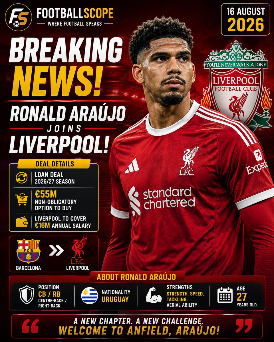 FootballScopefc's tweet photo. 🚨🔴 OFFICIAL: RONALD ARAÚJO JOINS LIVERPOOL!

Liverpool have completed the signing of Ronald Araújo from Barcelona on loan for the 2026/27 season. 🇺🇾

The deal includes a €55M non-obligatory option to buy, meaning Liverpool could make the move permanent next summer.

Araújo brings strength, pace and defensive versatility — he can operate both at centre-back and right-back. 💪

After a difficult period at Barcelona, the Uruguayan now gets a fresh start at Anfield.

But here’s the big question…

Should Liverpool spend €55M to make Araújo a permanent signing?

❤️ YES — PAY THE €55M

❌ NO — LOOK ELSEWHERE

Liverpool fans, what are you saying? 👀👇

#Liverpool #Araujo #Barcelona #LFC #Transfers #FootballScope