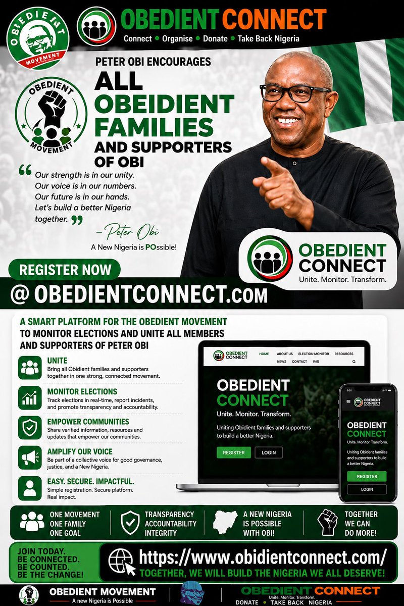 AlaboJnr's tweet photo. 🇳🇬 OBIDIENT CONNECT - ONE MOVEMENT, ONE FAMILY, ONE GOAL!

To every Obidient family and supporter of Peter Obi: connect, organise and participate. Obidient Connect brings supporters together on one platform to strengthen coordination, civic participation and election monitoring.

✅ Be connected
✅ Be informed
✅ Be organised
✅ Be counted

Together, we can build the Nigeria we desire. A New Nigeria is POssible! 🇳🇬

REGISTER HERE 👇🏾
https://t.co/W89jNkfbv4