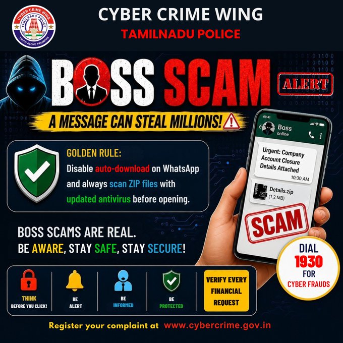 tnpoliceoffl's tweet photo. Beware of “Boss Scam” messages! Scammers may impersonate your manager or CEO and make urgent payment requests. Always verify such requests through a phone call or in person. Report Cyber Crimes: 

Dial 1930 or visit https://t.co/RyJx5LjvEI

#CyberAwareness #1930 #TamilnaduPolice #TNPolice