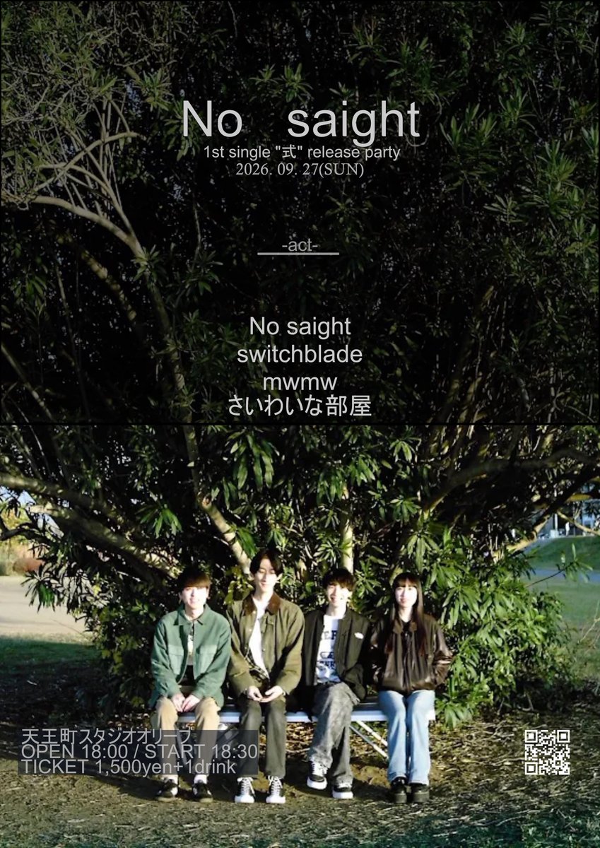 saiwainaheya's tweet photo. 🎪 Live Info 🎪

追加アクト決定🌟

No saight 1st single release party
2026.9.27(Sun.) @横浜天王町オリーブ

出演：
No saight
switchblade
さいわいな部屋
mwmw

OPEN 18:00 / START 18:30
TICKET ¥1,500+1drink

🎫お取り置きはこちら
https://t.co/fs5wmvAM8f https://t.co/tB87CuoFQG