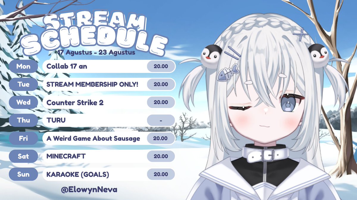 ElowynNeva's tweet photo. Weekly Schedule !  
17 Agustus - 23 Agustus 2026

#WynFo https://t.co/h8EpxFaKuR