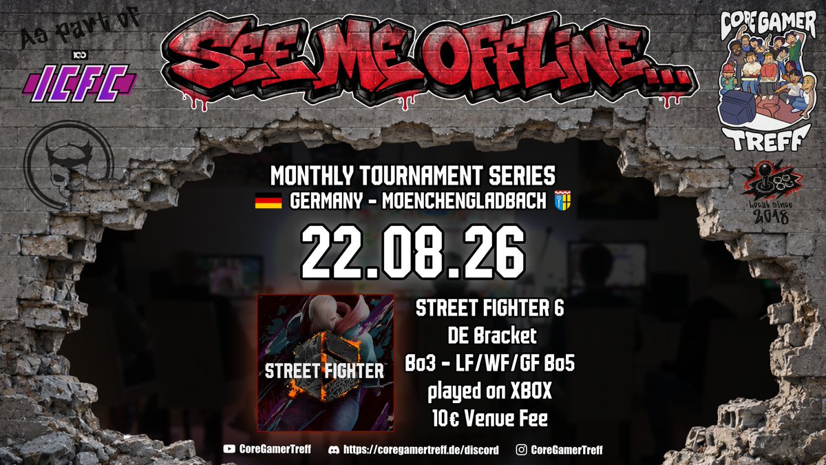 CoreGamerTreff's tweet photo. Am 22.08. gibt’s Street Fighter 6 in Mönchengladbach! 🥊

🏆 See me Offline – ICFC Monthly Tournament Series
⚔️ Double Elimination
🎮 Gespielt wird auf Xbox
🔥 Bo3 – LF/WF/GF Bo5
💶 10 € Venue Fee

Alle Skill-Level willkommen!
https://t.co/15z5r7sgzX https://t.co/xn7A0Hgw7b
