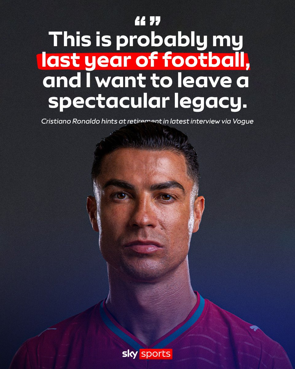 SkyFootball's tweet photo. Cristiano Ronaldo has admitted that this could be his last year in football, as he detailed his thoughts on retirement in an interview with Vogue 👀⏳ https://t.co/6EYbvHvyqJ