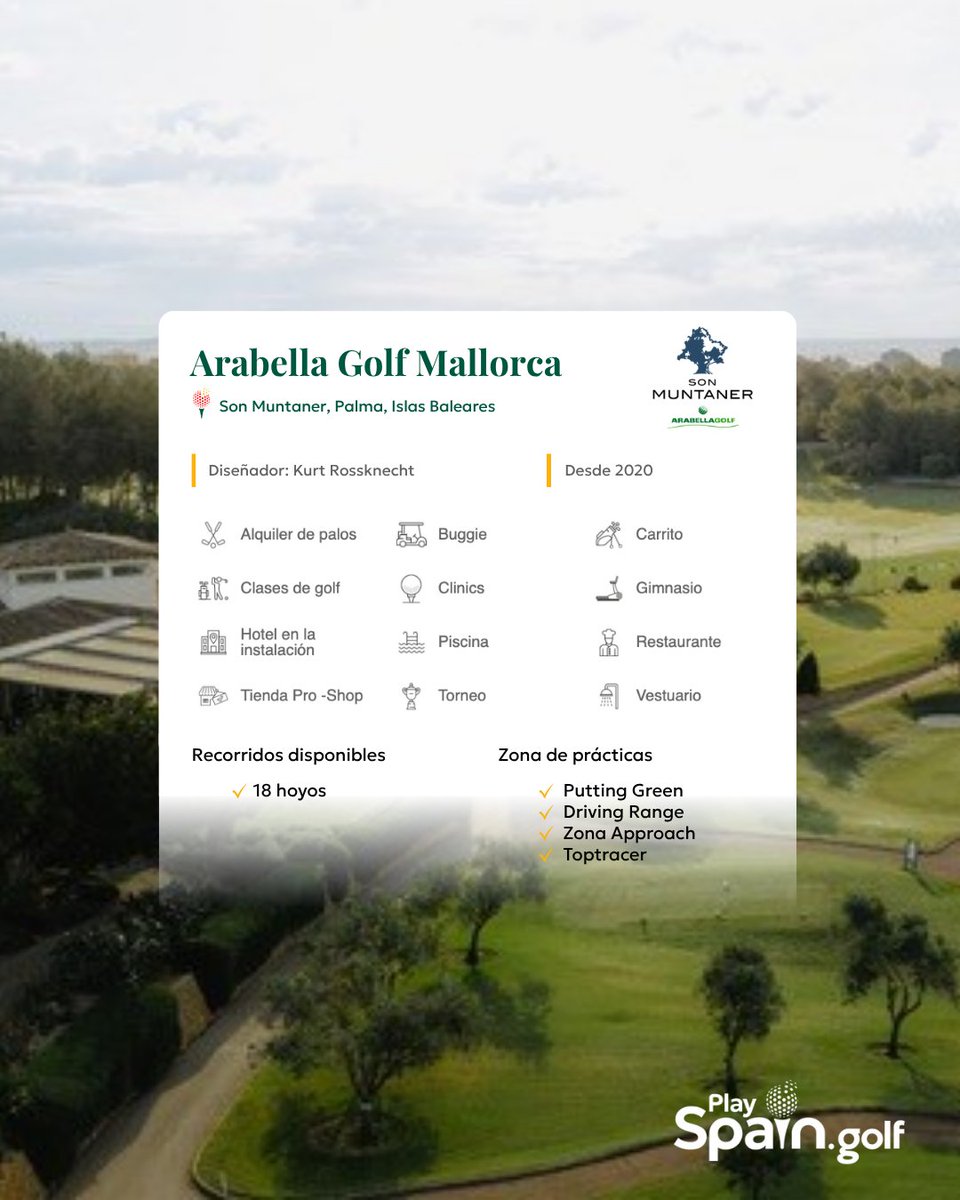 PlaySpainGolf's tweet photo. ⛳ Conoce la ficha técnica de Arabella Golf Mallorca Son Muntaner

El recorrido insignia de Arabella Golf Mallorca combina 18 hoyos y 6.226 metros de golf de máximo nivel. Sede de pruebas del DP World Tour y el Ladies European Tour https://t.co/WuDzKfnW92