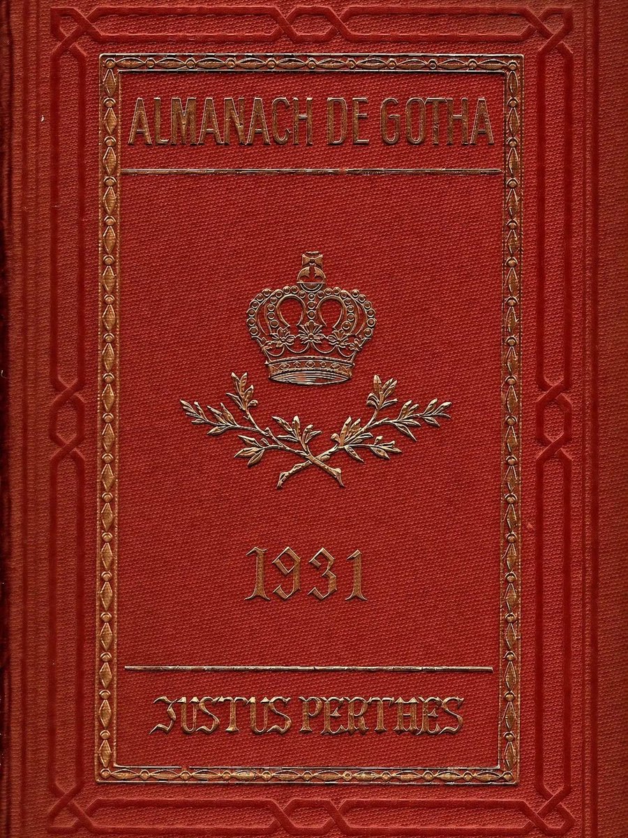 AlmanachGotha's tweet photo. Almanach de Gotha - 1931 by Justus Perthes.

Almanach de Saxe Gotha Website:
https://t.co/iAdLdKI6xk
https://t.co/9jniaVlw8N https://t.co/r2POEx84jF