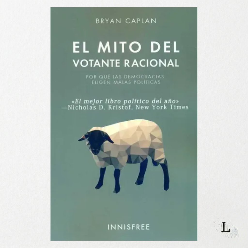 virginiog's tweet photo. Libro de Caplan El mito del votante racional
Por qué las democracias eligen malas políticas
New York Times, “mejor libro del año”
Sobre la ignorancia del votante,  irracional por sesgos manipulables
Descarga gratuita español
https://t.co/iXq4ATdpgW https://t.co/dp45ebE2GQ