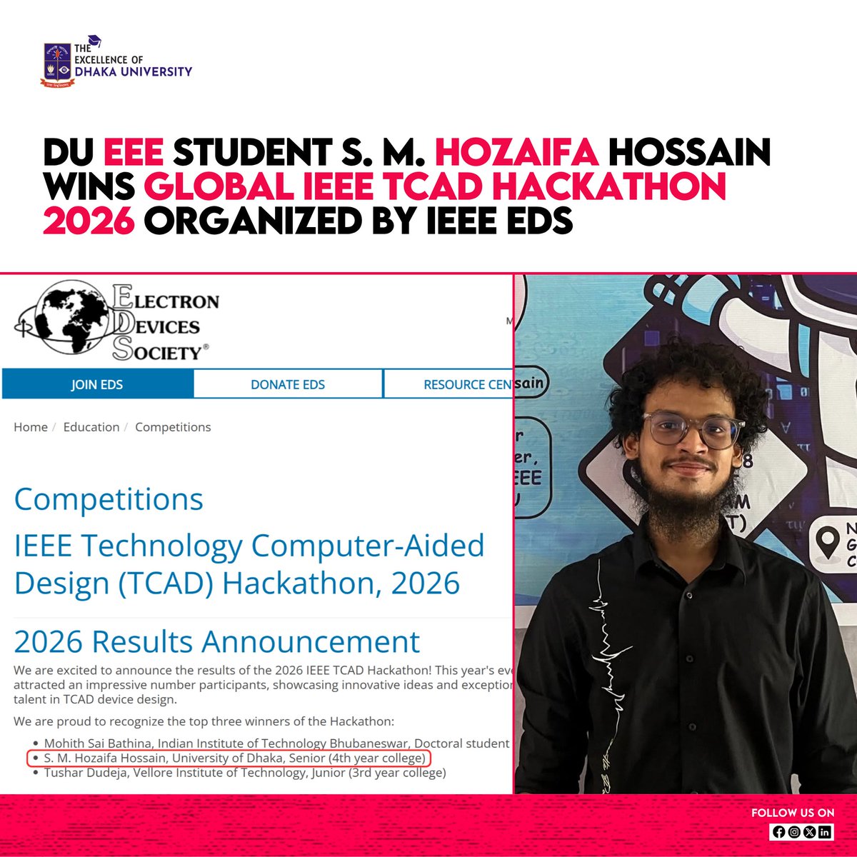 ExcellenceOfDU's tweet photo. Dhaka University EEE student S. M. Hozaifa Hossain has been named among the top 3 winners of the global IEEE TCAD Hackathon 2026 organized by IEEE EDS, marking DU's 5th international honor from the society.

#DhakaUniversity #IEEEDS #TCAD https://t.co/P860wA8ar2