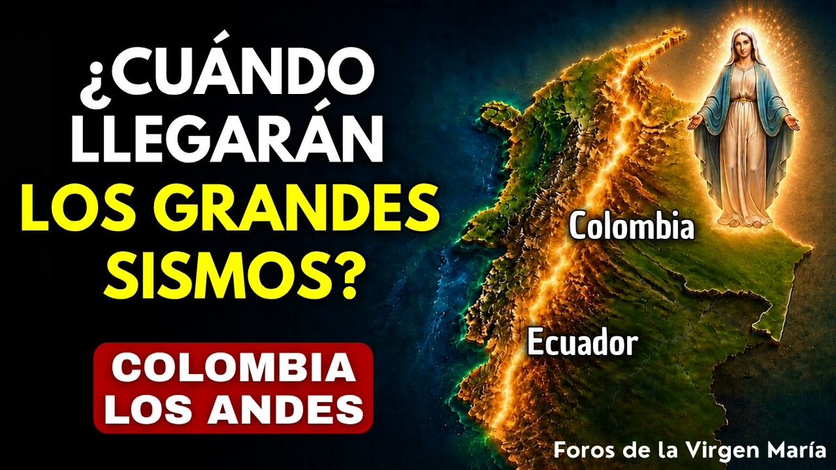 forosvirgen's tweet photo. 🎬 ¿Cuándo Llegarán los Grandes Terremotos Profetizados en Colombia?
Ver video 👉 https://t.co/OByJD8s8lL
#TerremotosEnColombia #ProfeciaIoEros #GranAviso #ProfeciasSobreColombia #RevelacionesPrivadas #ForosdelaVirgenMaria https://t.co/2lsVdNZfdI