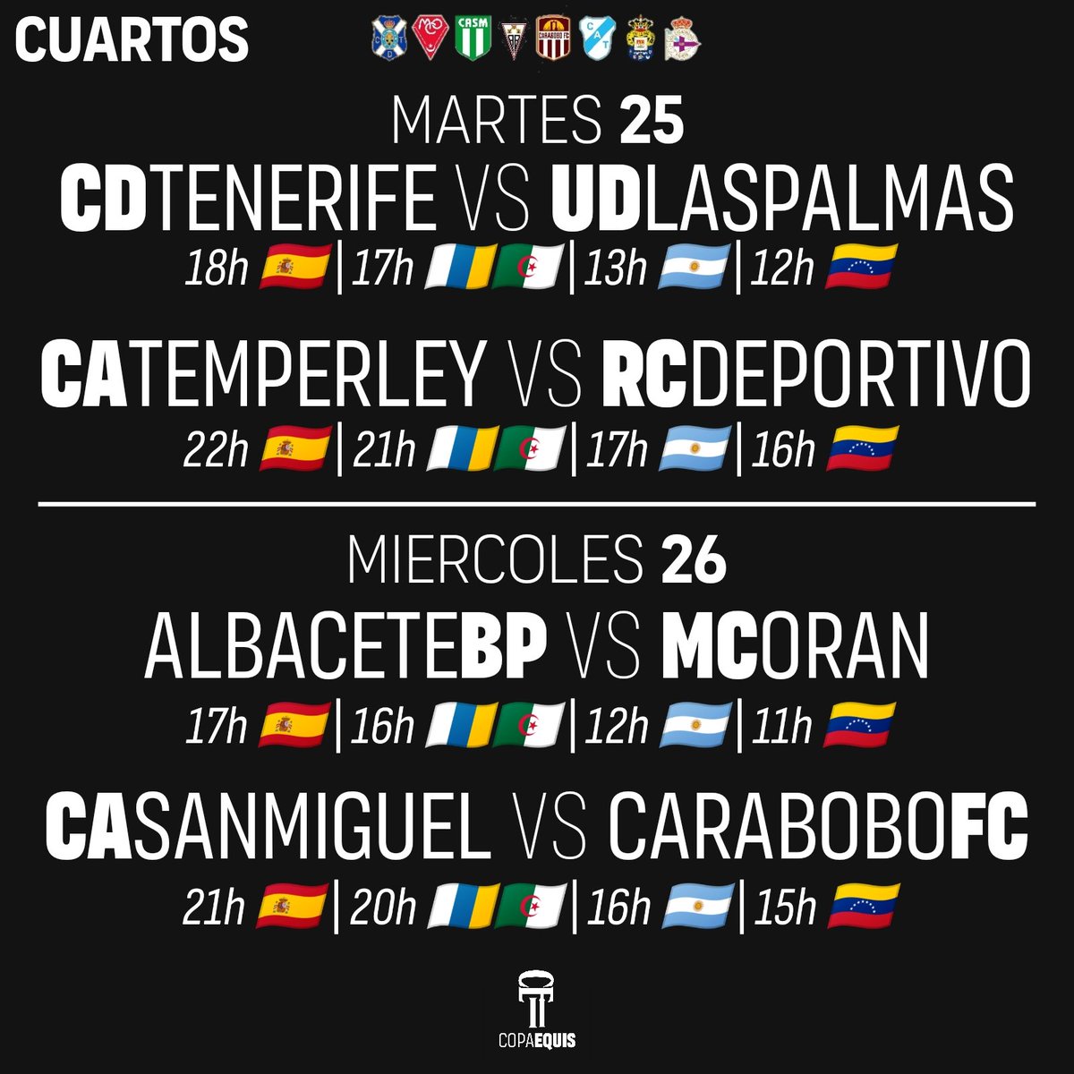LaLigaEquis's tweet photo. Estos son los horarios y enfrentamientos de los cuartos de final de la Copa Equis https://t.co/YCuxBykhh3