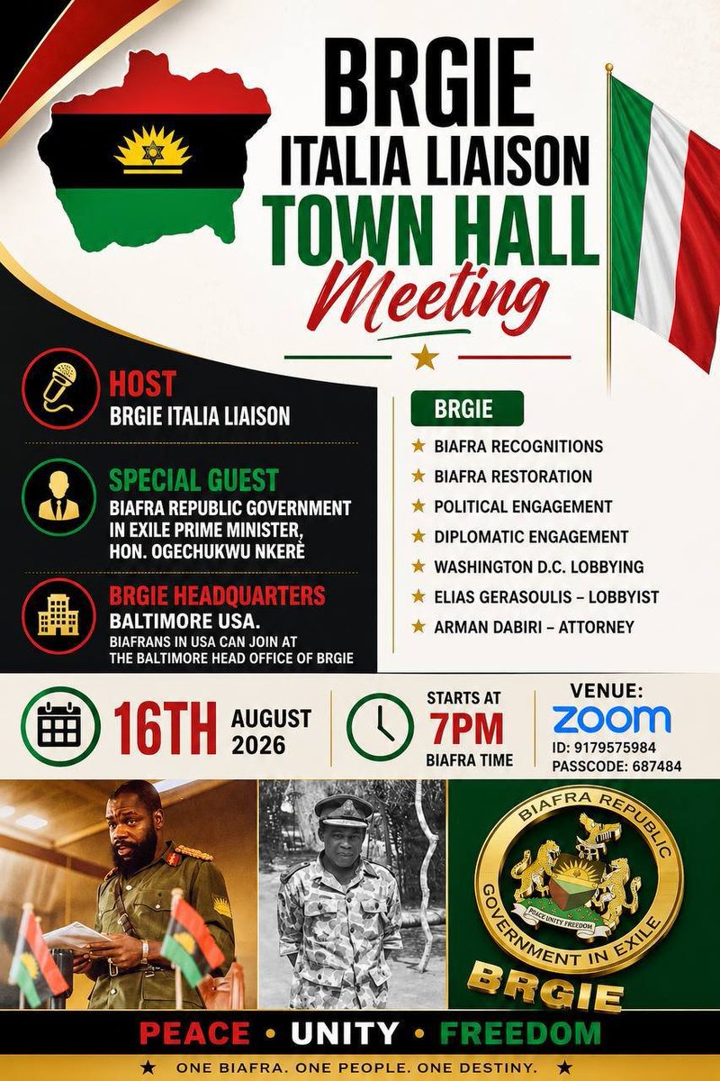AsuitTutors's tweet photo. Support #Biafra_Recognition
 WEBSITE https://t.co/eJGZ7cTJdf
Topic: BRGIE ITALIA LIAISON TOWN HALL MEETING.
Date: 16th August 2026
Time: 07:00 PM  Biafra Time 

Join Zoom Meeting
https://t.co/4904wtLVmZ
Meeting ID: 917 957 5984
Passcode: 687484 https://t.co/sVFhv9NukK