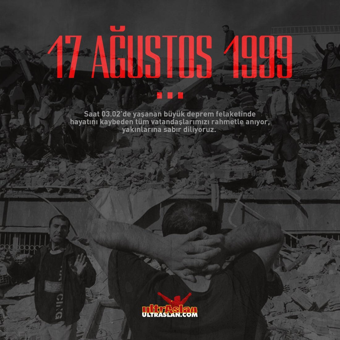 ultrAslan's tweet photo. Unutmadık, Unutmayacağız! 

#17Ağustos1999 tarihinde yaşanan Marmara Depremi'nin 27. yıldönümünde, hayatını kaybeden vatandaşlarımızı rahmetle anıyoruz.

#ultrAslan https://t.co/UwCkQOLpUt