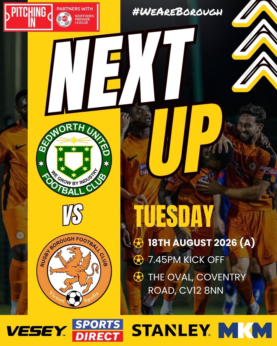 Rugbyboroughfc's tweet photo. ⚽️ Next up - we hit the road again to take on local rivals Bedworth United this Tuesday evening
🏆 @NorthernPremLge
🆚 @bedworth_united
📆 TUESDAY 18th August 2026
⏰ 7.45pm KO
📍 The Oval, Coventry Rd, CV12 8NN
#WeAreBorough #RugbyBoroughFC #BoroughFootball https://t.co/yTc7bFqxMW