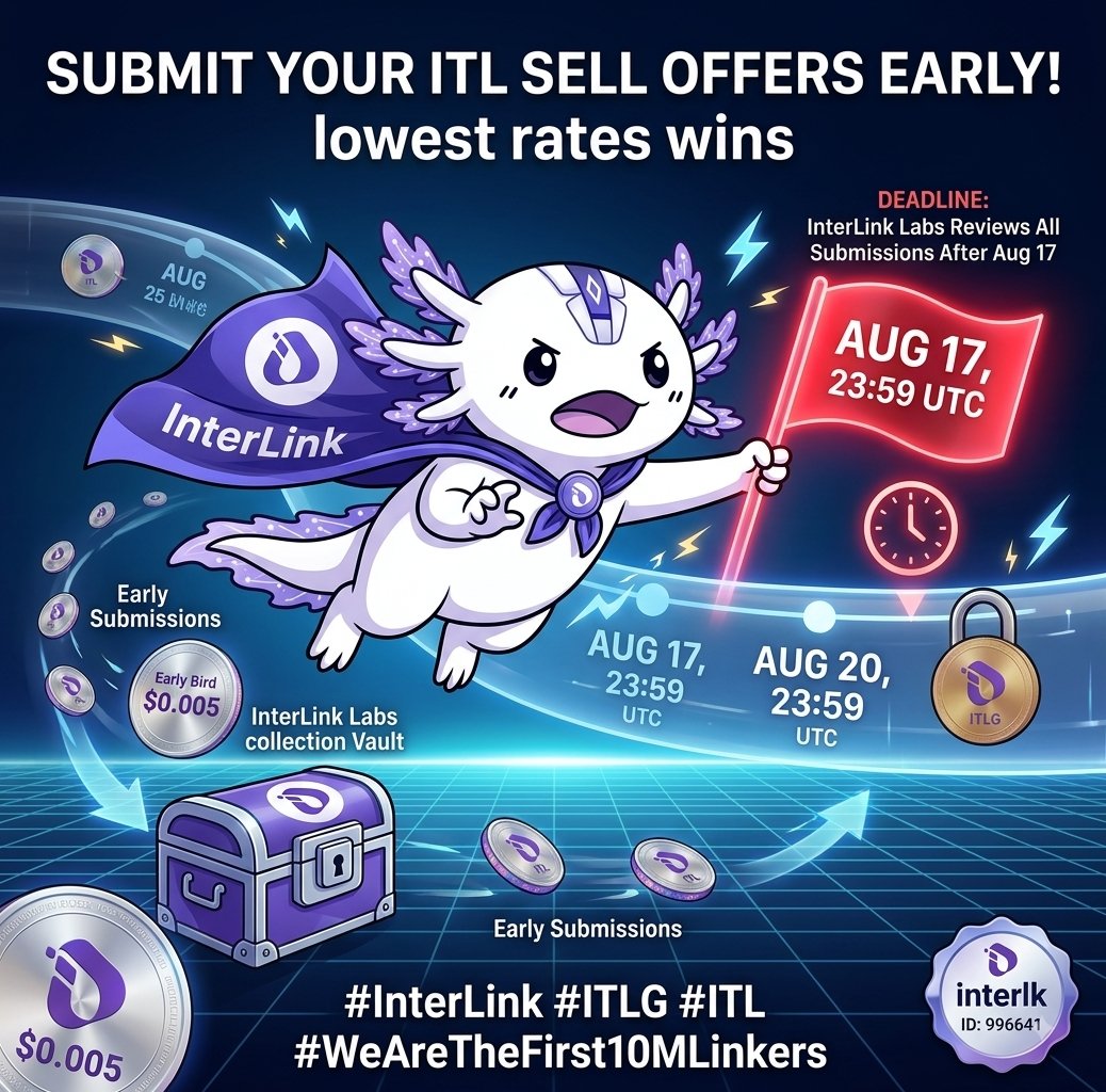 saisenan's tweet photo. Submit your ITL sell offers early! InterLink Labs reviews all valid submissions after Aug 17, 23:59 UTC and picks the lowest rates. ⚡
#InterLink #ITLG #ITL #WeAreTheFirst10MLinkers https://t.co/TR5hEGaKFh