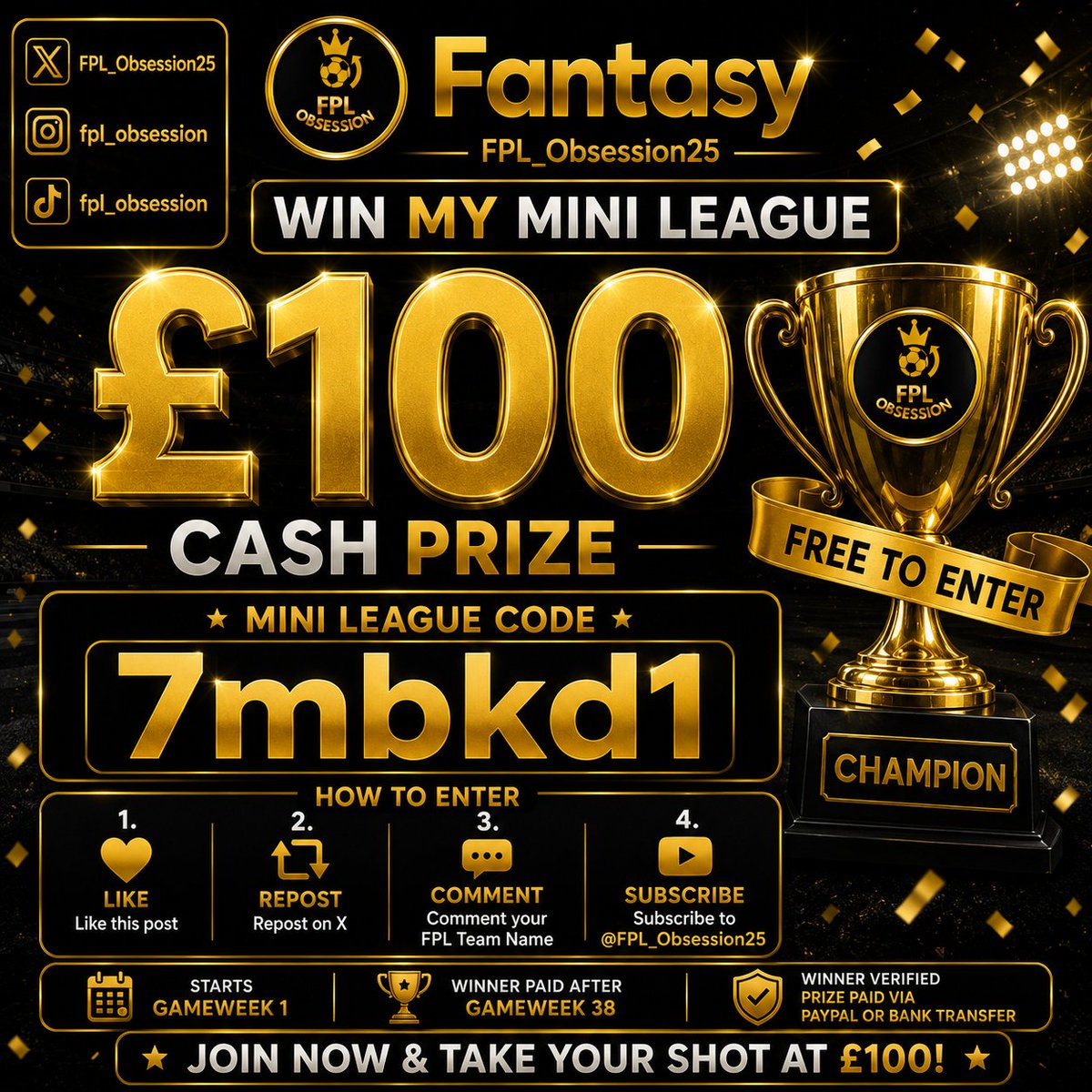FPL_Obsession25's tweet photo. 🏆 £100 FPL OBSESSION MINI LEAGUE 🏆
FREE TO ENTER!
🥇 £100 CASH PRIZE to the winner after GW38
HOW TO ENTER 👇
❤️ LIKE this post
🔁 REPOST this post
💬 COMMENT your FPL team name
▶️ SUBSCRIBE to FPL Obsession on YouTube
Mini League Code: 7mbkd1
Good luck everyone! 🏆 https://t.co/2yZFZcw8ZI