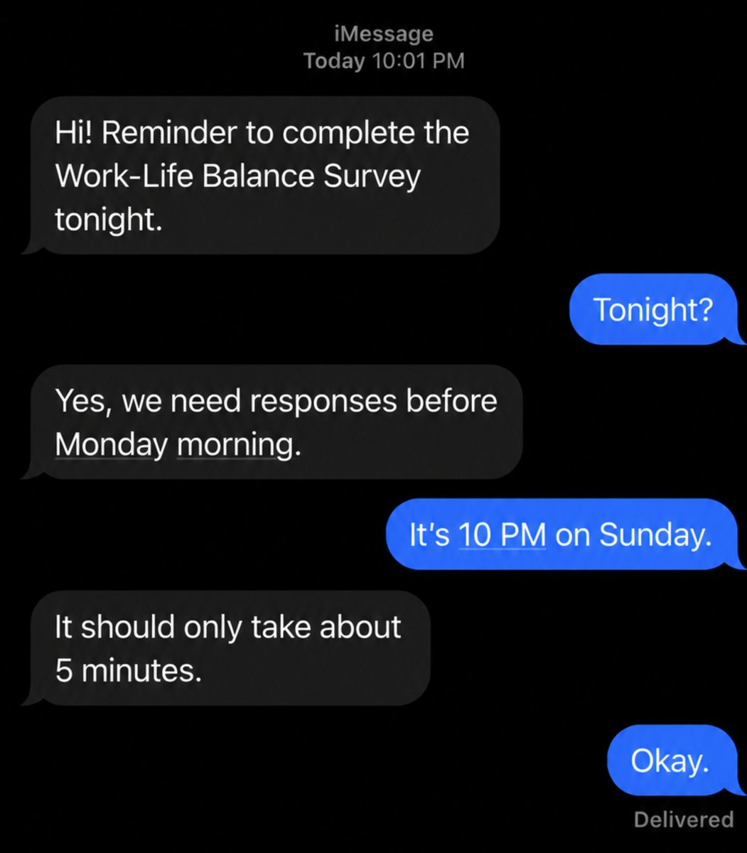 1ssve's tweet photo. HR sent a work-life balance survey at 10 PM Sunday. https://t.co/GCr0QqkrG5