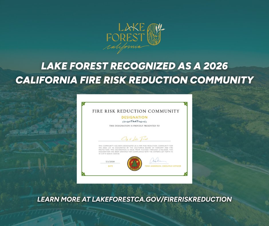 LakeForestCA's tweet photo. Lake Forest is officially a 2026 Fire Risk Reduction Community! The designation may help property owners qualify for insurance discounts and gives the City priority consideration for CAL FIRE wildfire prevention grants. Learn more: https://t.co/v2E83X86Kz https://t.co/x2a34Aq50d