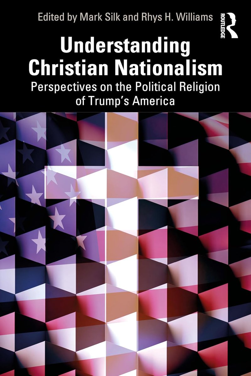 khalidsyossef's tweet photo. #NewPublication
 Understanding Christian Nationalism
Perspectives on the Political Religion of Trump's America 
ed. Mark Silk, Rhys H. Williams, Routledge, 2026
Front Matter, Introduction: Making Sense of Christian Nationalism
Preview PDF 🔽 
https://t.co/63CnrryB3I https://t.co/jtPMBzKM5X