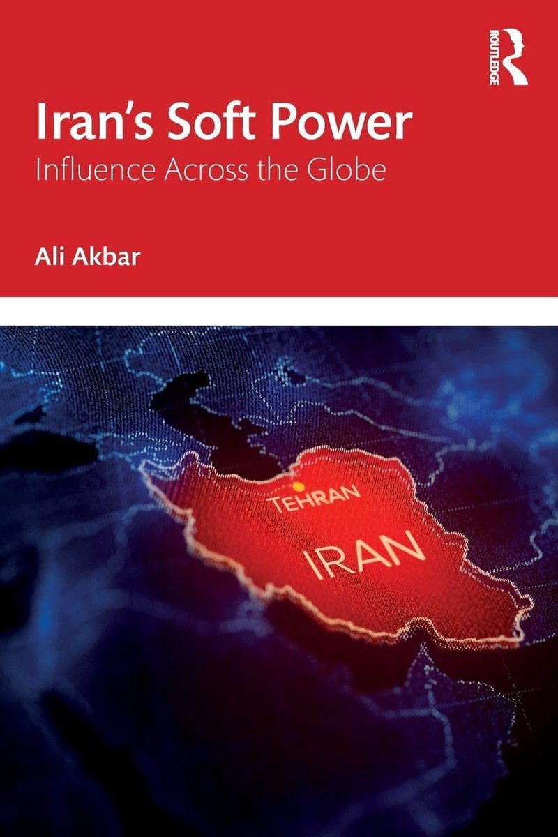 khalidsyossef's tweet photo. #NewPublication
 Iran's Soft Power
Influence Across the Globe 
Ali Akbar, Routledge, 2026
https://t.co/Vg1qLjTdiA https://t.co/YO1PVQmFSf
