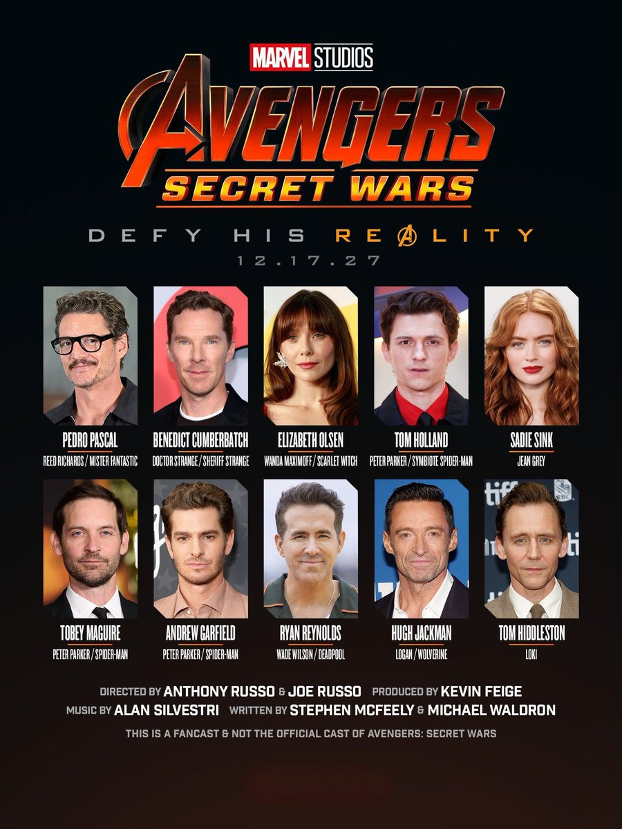 bluemintues's tweet photo. ‘AVENGERS: SECRET WARS’ cast so far: 
 
• Robert Downey Jr. – Doctor Doom / Iron Man  
• Chris Evans - Steve Rogers 
• Hugh Jackman – Wolverine 
• Tobey Maguire – Spider-Man 
• Chris Hemsworth – Thor 
• Tom Holland – Spider-Man 
• Elizabeth Olsen – Scarlet Witch 
• Ryan Reynolds - Deadpool  
• Andrew Garfield – Spider-Man 
• Charlie Cox - Daredevil 
• Sadie Sink - Jean Grey 
• Jon Bernthal - Punisher 
• Kit Connor - Cyclops 
• Mark Ruffalo – Hulk  
• Benedict Cumberbatch – Doctor Strange 
• Tom Hiddleston – Loki 
• Paul Rudd – Ant-Man  
• Anthony Mackie – Captain America  
• Brie Larson – Captain Marvel  
• Paul Bettany - Vision  
• Chris Pratt - Legendary Star Lord 
• Oscar Isaac - Moon Knight 
• Ryan Gosling - Ghost Rider 
• Mahershala Ali - Blade 
• Wesley Snipes - Blade 
• Jennifer Garner - Elektra 
• Florence Pugh – Yelena Belova  
• Sebastian Stan – Winter Soldier  
• Wyatt Russell – U.S. Agent  
• Hannah John-Kamen – Ghost  
• David Harbour – Red Guardian   
• Julia Louis-Dreyfus – Valentina Allegra de Fontaine  
• Tatiana Maslany – She-Hulk  
• Simu Liu – Shang-Chi  
• Letitia Wright – Black Panther  
• Danai Gurira - Okoye  
• Winston Duke - M'Baku  
• Tenoch Huerta Mejía - Namor  
• Mabel Cadena - Namora  
• Teyonah Parris – Monica Rambeau  
• Patrick Stewart – Professor X   
• Ian McKellen – Magneto   
• James Marsden – Cyclops   
• Famke Janssen – Jean Grey   
• Kelsey Grammer – Beast   
• Channing Tatum – Gambit   
• Halle Berry – Storm   
• Anna Paquin – Rogue  
• Inde Navarrette - Rogue 
• Pedro Pascal – Reed Richards   
• Vanessa Kirby – Sue Storm   
• Joseph Quinn – Human Torch   
• Ebon Moss-Bachrach – The Thing   
• Hailee Steinfeld – Kate Bishop  
• Iman Vellani – Ms. Marvel  
• Kathryn Newton – Cassie Lang  
• Xochitl Gomez – America Chavez  
• Dominique Thorne – Ironheart  
• Joe Locke – Wiccan   
• Ruaridh Mollica - Speed  
• Hayley Atwell - Peggy Carter  
• Gwyneth Paltrow - Pepper Potts  
• Katherine Langford - Morgan Stark  
• Natalie Portman - Jane Foster 
• Charlize Theron - Clea 
• Sophia Di Martino - Sylvie 
• Owen Wilson - Mobius 
• Krysten Ritter - Jessica Jones 
• Finn Jones - Iron Fist 
• Elodie Yung - Elektra 
• Tessa Thompson - Valkyrie 
• Benedict Wong - Wong 
• Mike Colter - Luke Cage 
• Tessa Thompson - Valkyrie 
• Josh Brolin - Thanos
• Idris Elba - Hiemdal
• Ioan Gruffudd - The Maker
• Jessica Alba - Sue Storm
• Dafne Keen - Laura / X23
• Yahya Abdul-Mateen II - Simon Williams
• Will Poulter - Adam Warlock
• Bradley Cooper - Rocket

This is rumoured cast and more coming