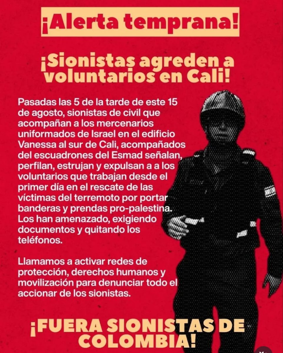 mintavillalba's tweet photo. 🚨ALERTA EN CALI🚨

No es un rumor, es un HECHO: civiles sionistas, acompañados por el Esmad, están hostigando a los voluntarios que desde el primer día han trabajado en el rescate de las víctimas del terremoto. Los están señalando, revisando sus teléfonos y expulsándolos por portar símbolos de solidaridad con Palestina.

Llegaron con la excusa de la ayuda humanitaria, pero están usando la tragedia para imponer su agenda y silenciar a quienes se atreven a recordar que la misma mano que salva aquí, masacra en Gaza.

No son rescatistas, son una extensión del genocidio que ocurre en Medio Oriente. Y si no los paramos ahora, mañana estarán en todos los territorios.

Las redes de protección y derechos humanos ya están activas. La movilización no puede esperar.

¡Fuera sionistas de Colombia! 🌹🇨🇴🇵🇸 #SionistasFueraDeColombia #CaliResiste #TerremotoYSolidaridad #NoAlGenocidioEnColombia