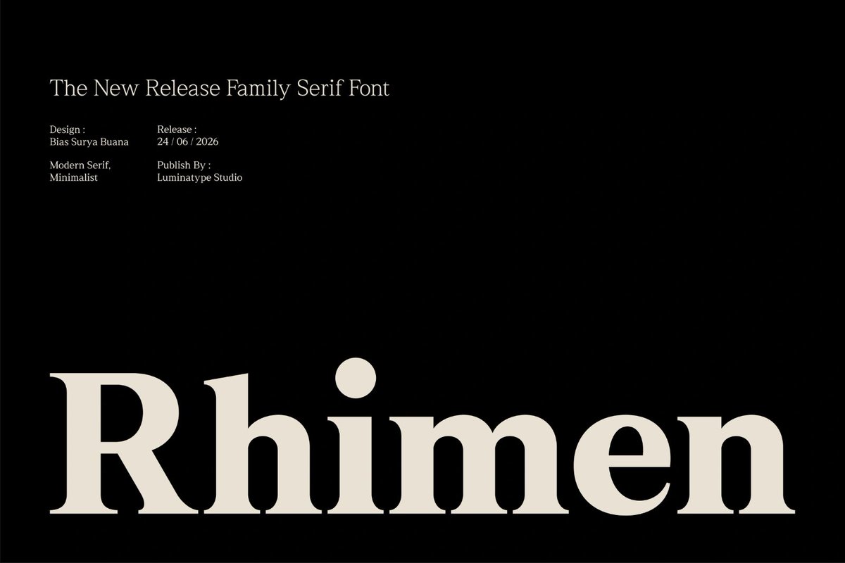 marketorecom's tweet photo. Rhimen - Serif Font Family
By Luminatype Studio

Download:
https://t.co/LAFbGVpajk

Rhimen is a sophisticated serif typeface designed by Bias Surya Buana and published by Luminatype Studio. Blending timeless elegance with a contemporary approach, Rhimen is crafted to deliver a refined and distinctive visual presence across a wide range of creative applications.