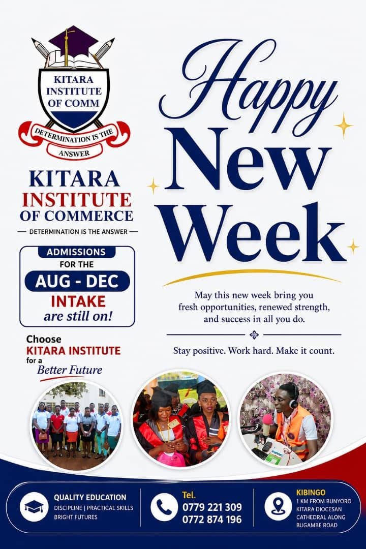 KITARAINSTITUTE's tweet photo. Welcome to a week of growth!
Your success journey continues at Kitara Institute of Commerce. https://t.co/x5UnJ3p1Gi