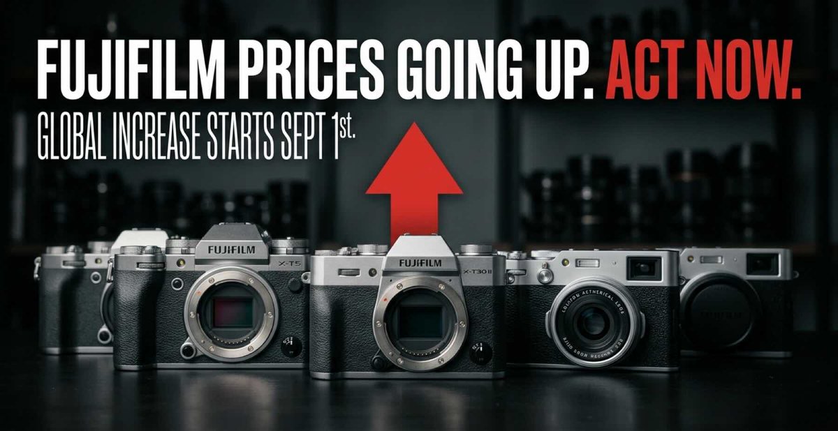 Fujirumors's tweet photo. FUJIFILM PRICES ARE GOING UP — 5 Cameras to Buy Before September 1
https://t.co/4xus2SB75r https://t.co/EmydRp0xXw