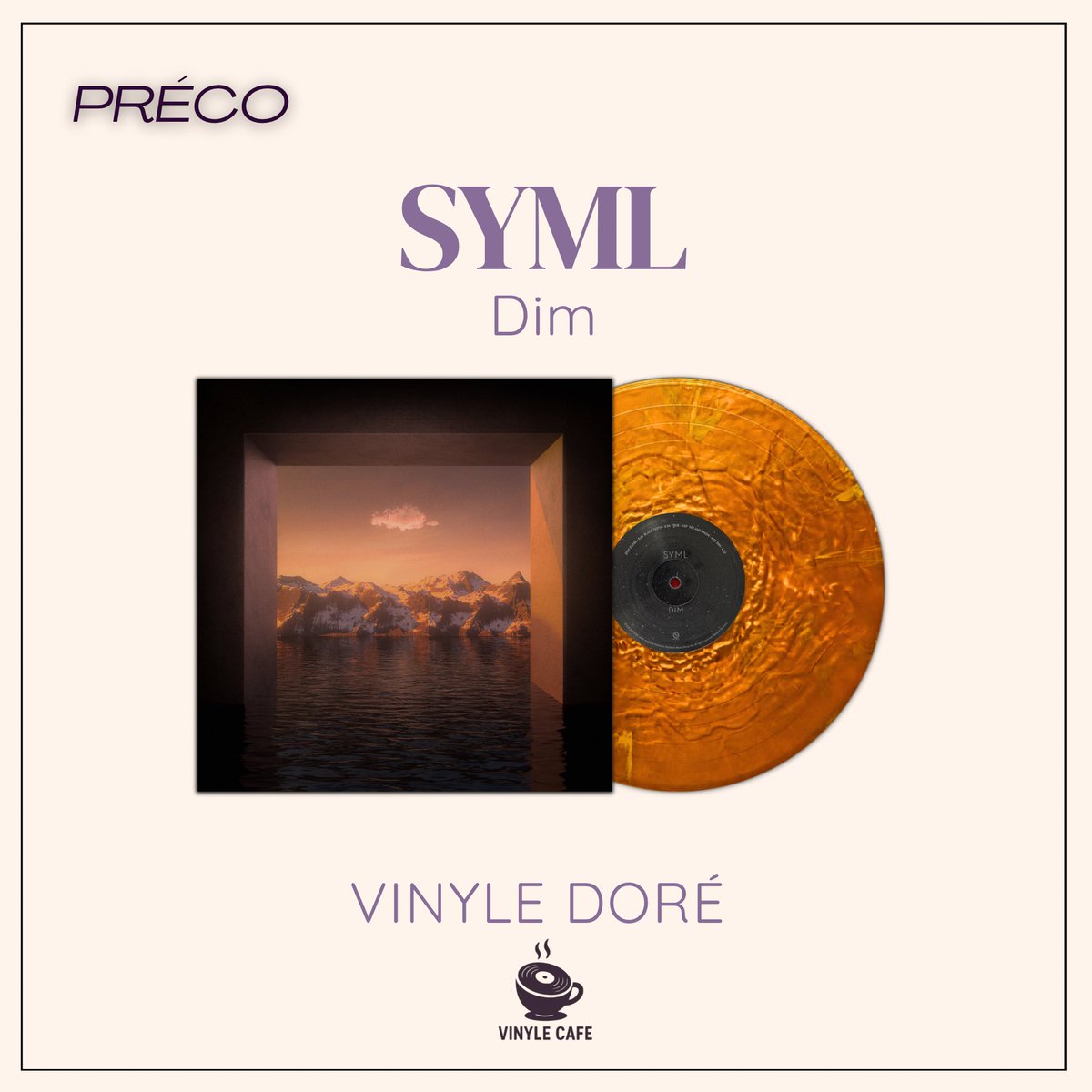vinylecafe's tweet photo. PRÉCOMMANDE ||
L’album " Dim " de @SYMLMUSIC en édition doré est disponible en précommande sur @vertigovinylga
🔗 Lien : https://t.co/xOtt2xQ3aF
#vinylalert #syml https://t.co/j3KEqmw1aO