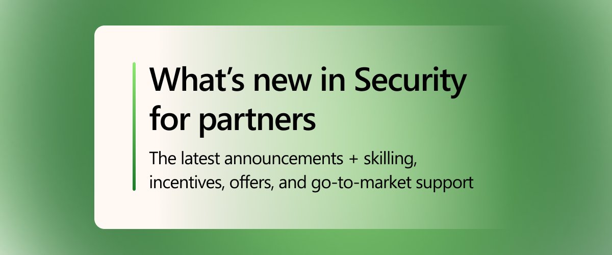 msPartner's tweet photo. From new Microsoft security offers to go-to-market resources, August's security update for partners covers it all. 

Read more about the updates here: https://t.co/2fiPOT6VrR

#MSPartner https://t.co/mKIJTSbC4k