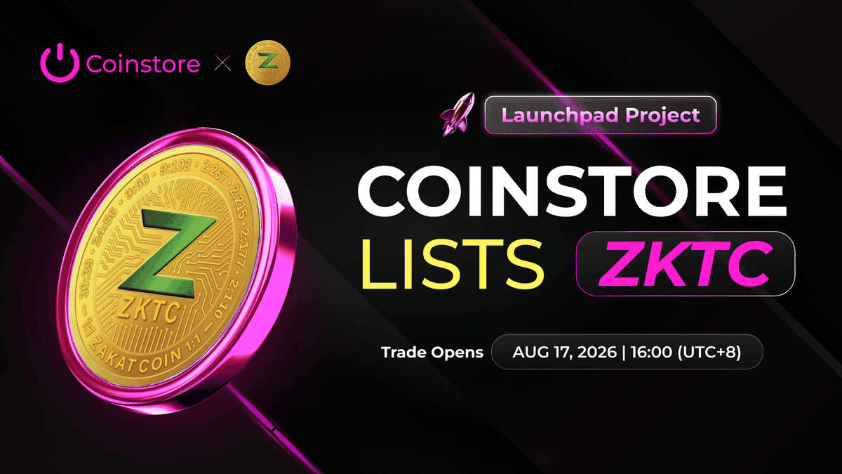 CoinstoreExc's tweet photo. 🚀 New Listing Announcement – $ZKTC/USDT

Coinstore will officially list $ZKTC/USDT 🔥

📅 Schedule 

🔹 Trading Opens: 2026/08/17 16:00 (UTC+8)

🔗 Announcement: https://t.co/k8bjiUXe1H

🌐 Official Website: https://t.co/CqAxGADJ48
🐦 X: https://t.co/lGEqAZO6Ky

Get ready to trade $ZKTC/USDT on Coinstore.

#Coinstore #NewListing #ZKTC #IEO #CryptoExchange #USDT
