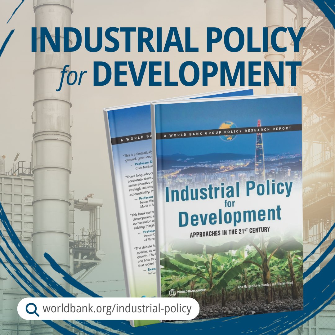 WBGPubs's tweet photo. Industrial policy has never been more consequential for the world's developing economies.

Our new report reviews 183 national plans &amp; evidence from 60+ countries, showing why targeted inputs outperform blunt tools: https://t.co/EkteRCJ4us https://t.co/jmtL6uPFT2
