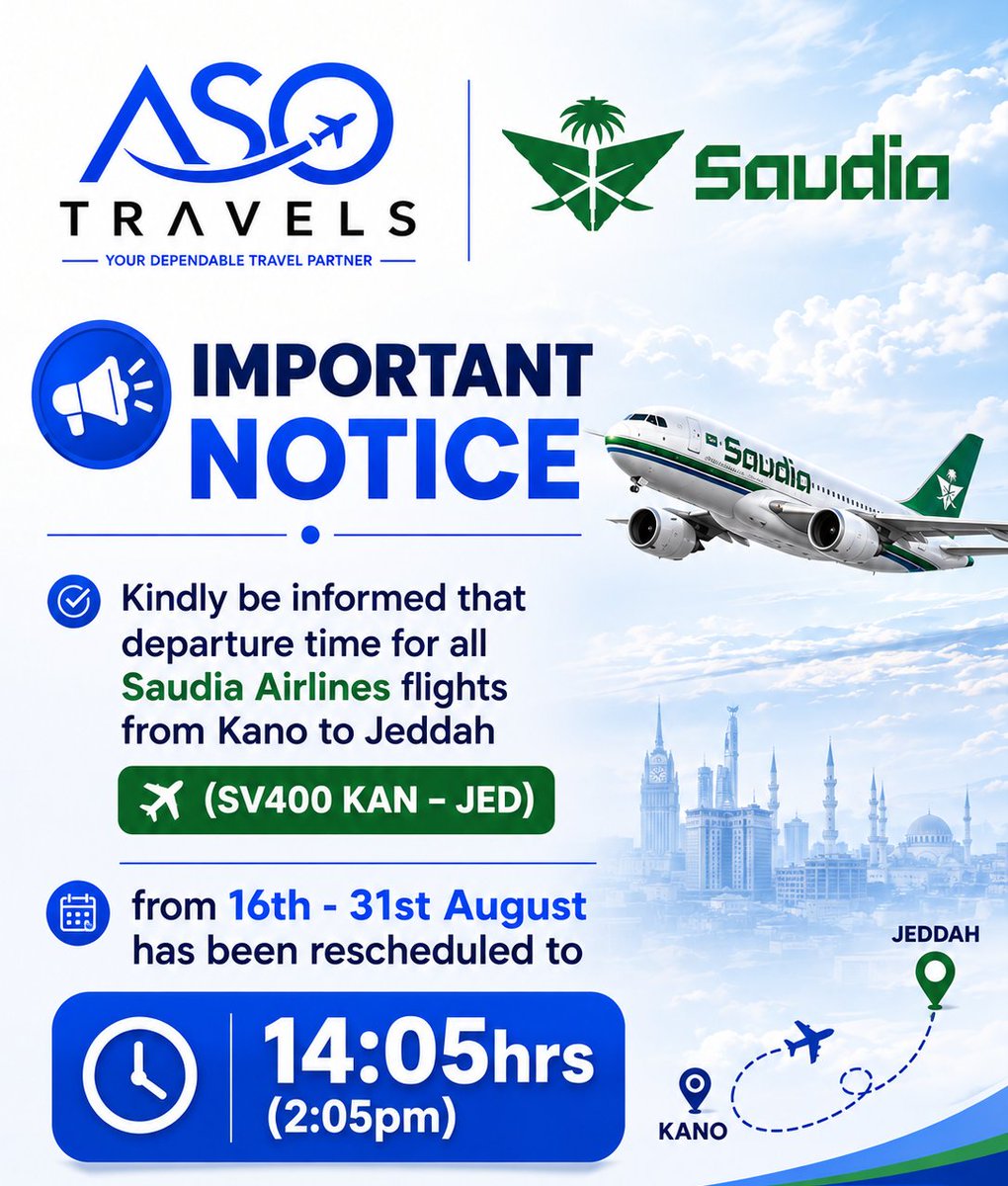 AsoTravels's tweet photo. Please be advised that the departure time for Saudia Airlines flight SV400 (Kano to Jeddah) has been rescheduled to 14:05 (2:05 PM) for all flights operating between 16th up to 31st August.
#saudia #fligh #traveler #asotravel https://t.co/n5s9NVoFBH
