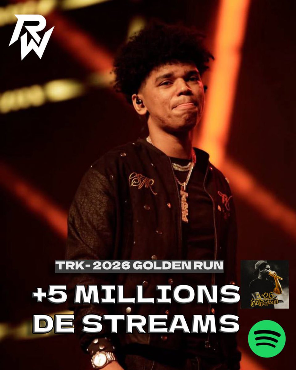 Rapwaveci's tweet photo. 🚨 TRK — « 2026 Golden Run » franchit la barre des +5 MILLIONS de streams sur Spotify ! https://t.co/Y5ymQmQbKB