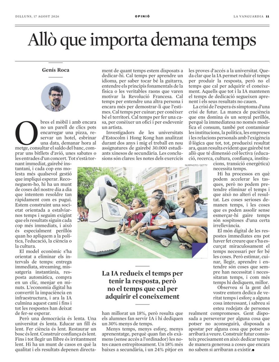 genisroca's tweet photo. El món digital de les respostes immediates ens pot fer creure que s’ha escurçat miraculosament el temps necessari per fer bé les coses. Però el futur depèn de quant temps hi dediquem.

El meu bitllet d'avui a La Vanguardia:
"Allò que importa demana temps"
https://t.co/f2HBDBdMeX https://t.co/MmpZQAzwvA