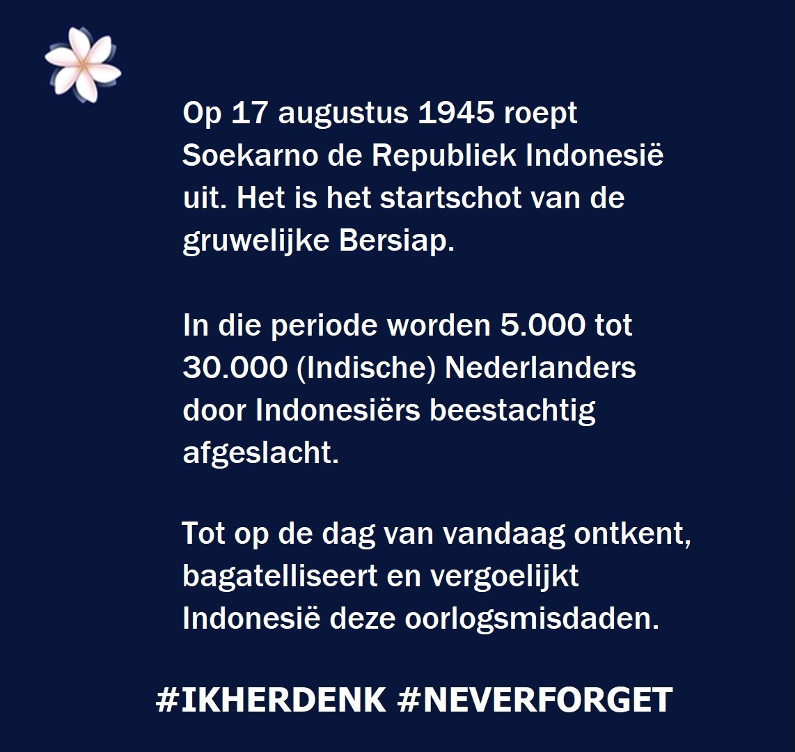 FederatieIndo's tweet photo. Op 17 augustus 1945 wordt Republiek Indonesië uitgeroepen. Het zou het startschot blijken van gruwelijke #Bersiap, waarbij Indonesiërs 5.000-30.000 (Indische) Nederlanders (die veelal ternauwernood net #WOII hebben overleefd) beestachtig afslachten. Daarom hangt 🇳🇱-vlag halfstok https://t.co/PFlWekI4E6