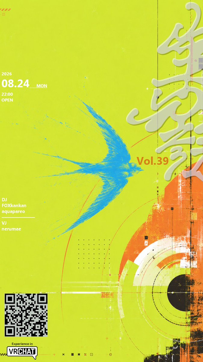 SYAGIRI_VRC's tweet photo. 山車切韻(SYAGIRI)_Vol.37＜Lounge＞
dd/mm/yyyy:24/08/2026(mon.)
START:22:00(JST) 

〈DJ〉
1st.22:00～23:00
@umiaki_kitune

2nd.23:00～24:00
@Aquapareo

〈VJ〉
@nerumae3

月曜開催となります。

ゲストには、【aquapareo】さんと【nerumae】さんをお呼びしています

VRCHAT(GROUP＋) 
https://t.co/PseftKhmAh
 
#SYAGIRI_VRC
