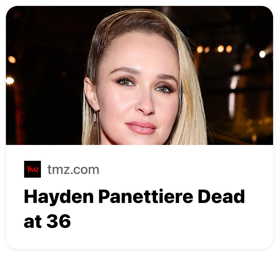RustySuretteTV's tweet photo. 💔 BREAKING: Actress Hayden Panettiere has died at just 36 years old.

Panettiere’s representative confirmed her death Sunday night. She was best known for starring in “Heroes” and “Nashville,” along with memorable roles in “Remember the Titans” and the “Scream” franchise.

Cause of death unknown right now. She was only 36. 

Source: TMZ and ABC