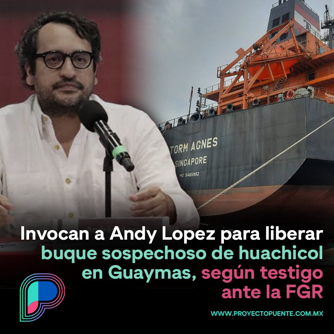 ProyectoPuente's tweet photo. 🔴 Invocan a Andy Lopez para liberar buque sospechoso de huachicol en Guaymas, según testigo ante la FGR

De acuerdo con información difundida por el periodista Arturo Ángel y reportes de otros medios, un capitán retirado de la Marina que ahora colabora con la FGR declaró que un operador identificado como Miguel Ángel Solano Ruiz, conocido como “Capitán Sol”, habría invocado el nombre de López Beltrán cuando existía riesgo de que el buque fuera inspeccionado.

Más información: https://t.co/XlwxBE7vAG

#ProyectoPuente