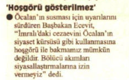 oktayvural's tweet photo. 17 Ocak 2000
Başbakan Bülent Ecevit:
“İmralı siyaset kürsüsü değil”
“İmralı'yı Öcalan'ın kürsüsü olarak kullanmasına izin veremeyiz...”
"Terörizmi sona erdirmenin bedeli olarak bölücü akımı siyasallaştırma eğilimleri var. Asıl tehlikeli olan bu. Buna asla fırsat vermeyeceğiz. Siyasallaştırmaya ağırlık veren, rejim konusunda Türkiye'ye akıl vermeye kalkışan nitelikte demeçler, açıklamalar yer alıyor. Bunları müsamaha ile karşılayamayız tabii..."